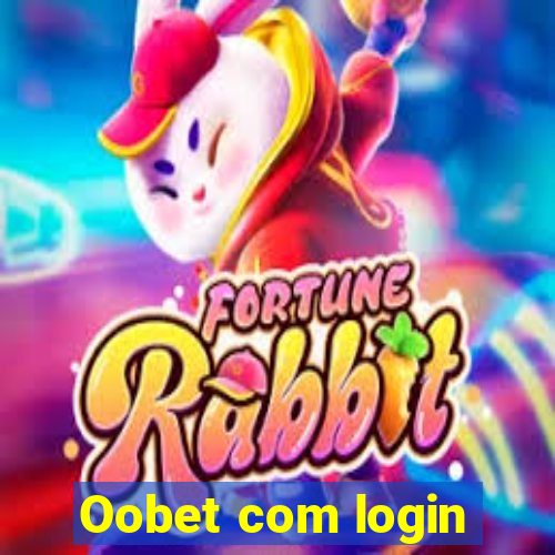 Oobet com login